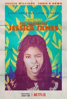 The Incredible Jessica James: ดิ อินเครดิเบิ้ล เจสสิก้า เจมส์